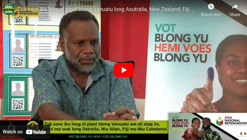Tok save iko long olgeta long Australia, New Zealand, Fiji mo New Caledonia abaot voter registration mo National ID Card.