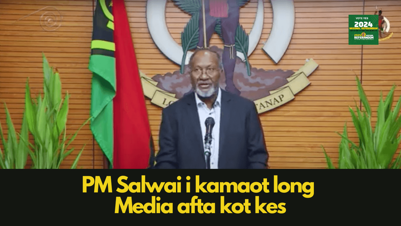 PM Salwai i Kamaot long Media afta Kot Kes